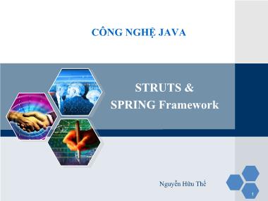 Bài giảng Công nghệ Java - Bài 5: Struts và spring framework - Nguyễn Hữu Thể