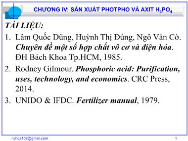 Bài giảng Công nghệ sản xuất phân bón vô cơ - Chương 4: Sản xuất photpho và axit H3PO4 - Nguyễn Văn Hòa