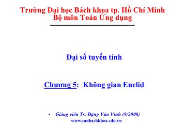 Bài giảng Đại số tuyến tính - Chương 5: Không gian Euclid