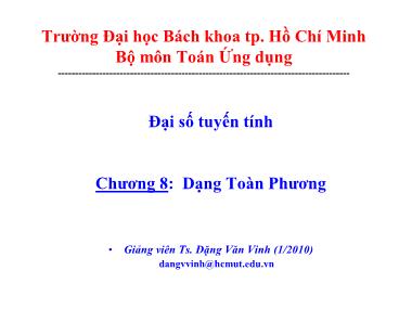 Bài giảng Đại số tuyến tính - Chương 8: Dạng toàn phương