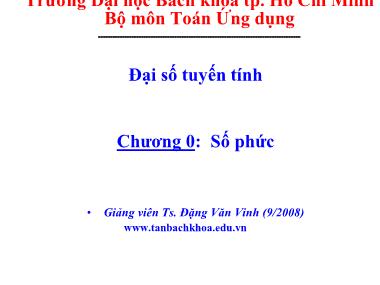 Bài giảng Đại số tuyến tính - Số phức