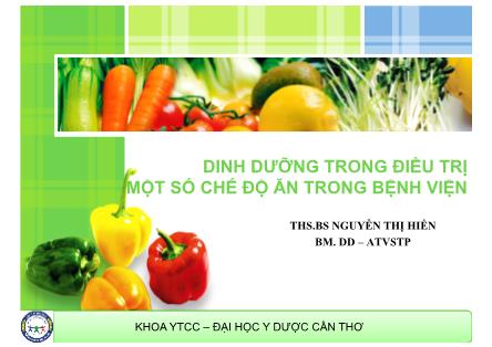 Bài giảng Dinh dưỡng trong điều trị một số chế độ ăn trong bệnh viện