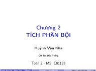 Bài giảng Giải tích - Chương 2: Tích phân bội - Huỳnh Văn Kha