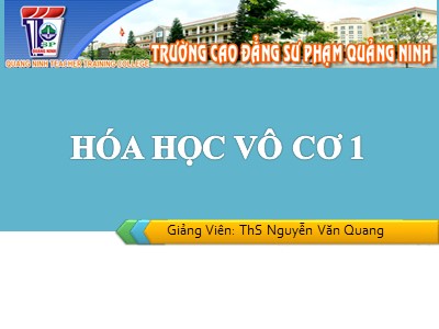 Bài giảng Hóa học vô cơ 1 - Chương 4: Các nguyên tố nhóm VIA - Nguyễn Văn Quang