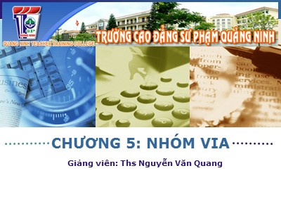 Bài giảng Hóa học vô cơ 1 - Chương 5: Nhóm VIA - Bài 2: Lưu huỳnh - Nguyễn Văn Quang