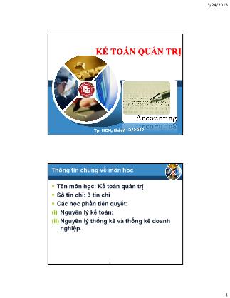 Bài giảng Kế toán quản trị - Chương 1: Tổng quan về kế toán quản trị (Bản hay)