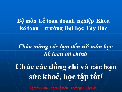 Bài giảng Kế toán tài chính - Chương 1: Tổ chức công tác kế toán tài chính trong doanh nghiệp