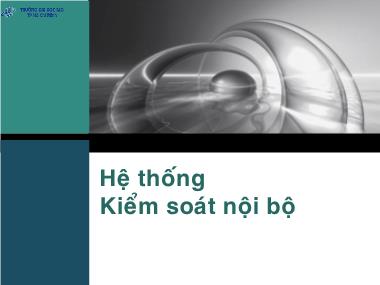 Bài giảng Kiểm toán 1 - Chương 3: Hệ thống kiểm soát nội bộ - Ngô Ngọc Linh