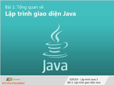 Bài giảng Lập trình Java 3 - Bài 1: Lập trình giao diện Java