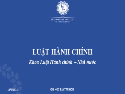 Bài giảng Luật hành chính - Bài 1: Những vấn đề chung về quản lý nhà nước