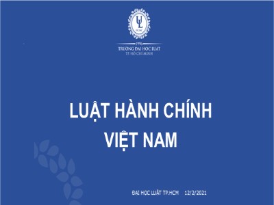 Bài giảng Luật hành chính - Bài 7: Cưỡng chế hành chính