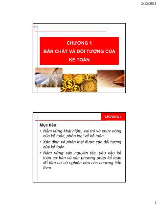 Bài giảng môn học Nguyên lý kế toán - Chương 1: Bản chất và đối tượng của kế toán