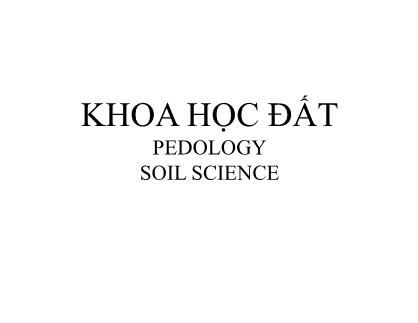 Bài giảng môn Khoa học đất