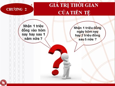 Bài giảng môn Quản trị tài chính doanh nghiệp - Chương 2: Giá trị thời gian của tiền tệ - Nguyễn Thị Oanh