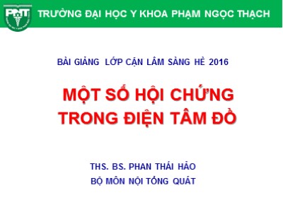 Bài giảng Một số hội chứng trong điện tâm đồ