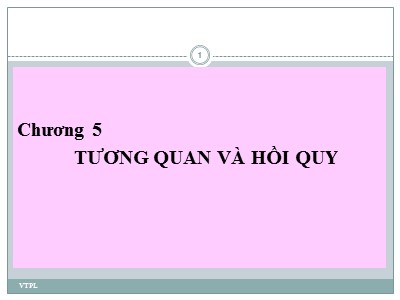 Bài giảng Nguyên lý thống kê - Chương 5: Tương quan và hồi quy