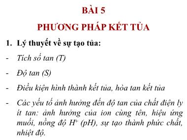 Bài giảng Phương pháp kết tủa