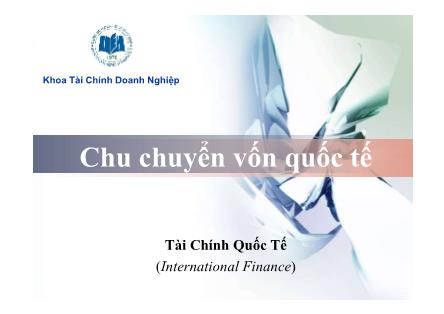 Bài giảng Tài chính quốc tế - Bài 2: Chu chuyển vốn quốc tế