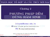 Bài giảng Toán học tổ hợp và cấu trúc rời rạc - Chương 2: Phương pháp đếm dùng hàm sinh