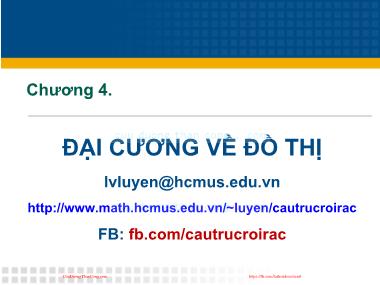 Bài giảng Toán học tổ hợp và cấu trúc rời rạc - Chương 4: Đại cương về đồ thị