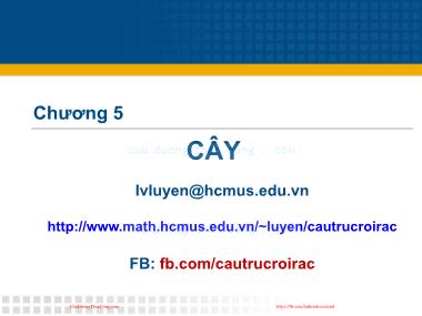 Bài giảng Toán học tổ hợp và cấu trúc rời rạc - Chương 5: Cây