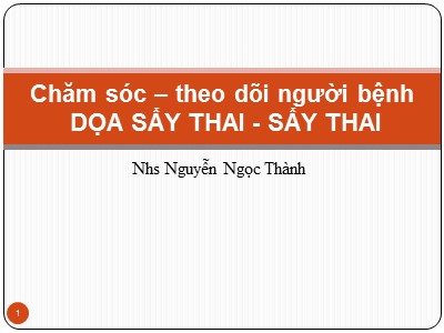 Chăm sóc, theo dõi người bệnh dọa sẩy thai, sẩy thai