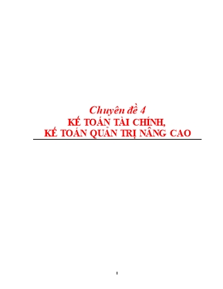 Chuyên đề 4: Kế toán tài chính, kế toán quản trị nâng cao