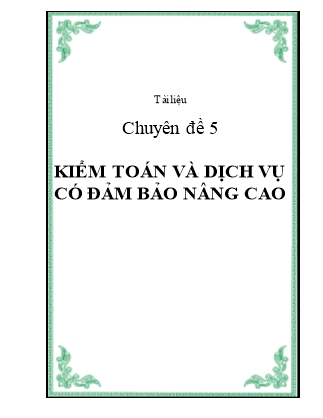 Chuyên đề 5: Kiểm toán và dịch vụ có đảm bảo nâng cao