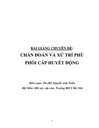 Chuyên đề Chẩn đoán và xử trí phù phổi cấp huyết động