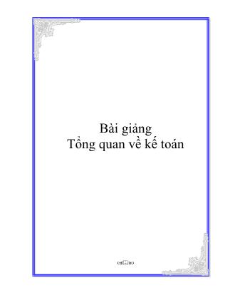 Giáo trình Kế toán - Chương 1: Tổng quan về kế toán