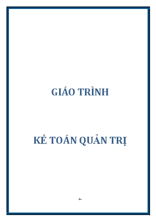 Giáo trình Kế toán quản trị (Bản đẹp)