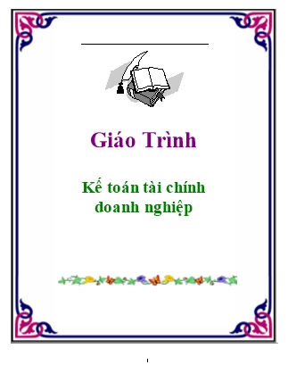 Giáo trình môn Kế toán tài chính doanh nghiệp (Bản hay)