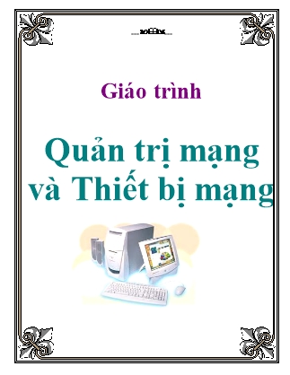 Giáo trình Quản trị mạng và thiết bị mạng