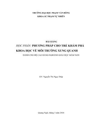 Phương pháp cho trẻ khám phá khoa học về môi trường xung quanh