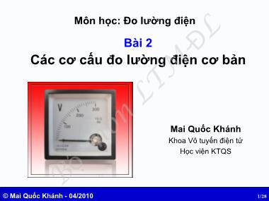 Bài gia Đo lường điện - Bài 2: Các cơ cấu đo lường điện cơ bản - Mai Quốc Khánh