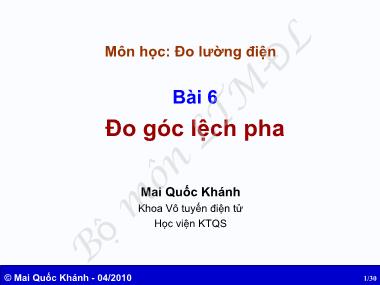 Bài gia Đo lường điện - Bài 6: Đo góc lệch pha - Mai Quốc Khánh