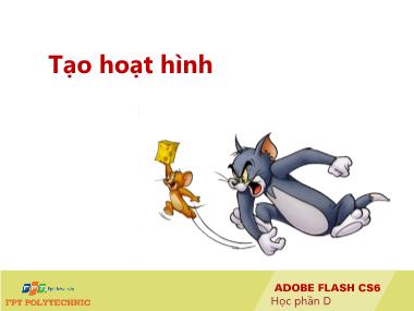 Bài giảng Adobe Flash CS6 - Học phần D