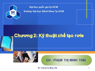 Bài giảng Bảo vệ rơle và tự động hóa - Chương 2: Kỹ thuật chế tạo rơle - Phạm Thị Minh Thái