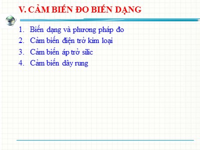 Bài giảng Cảm biến và đo lường - Chương 5: Cảm biến đo biến dạng