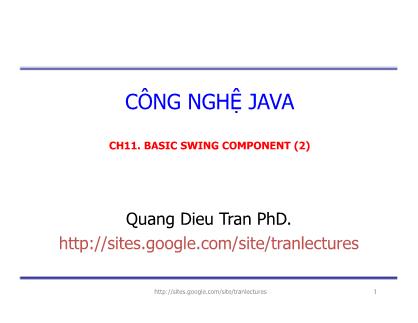 Bài giảng Công nghệ Java - Chương 11: Basic swing comnponent - Trần Quang Diệu