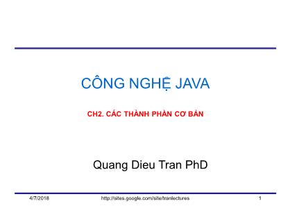 Bài giảng Công nghệ Java - Chương 2: Các thành phần cơ bản - Trần Quang Diệu