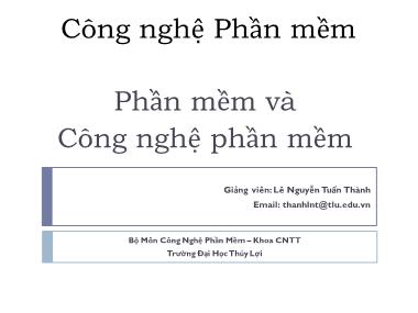 Bài giảng Công nghệ phần mềm - Bài 1: Ngôn ngữ lập trình - Lê Nguyễn Tuấn Thành