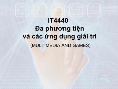 Bài giảng Đa phương tiện và các ứng dụng giải trí - Phần 1: Tổng quan về thông tin đa phương tiện và các kỹ thuật xử lý - Chương 4: Màu sắc