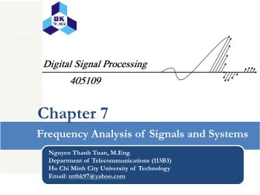 Bài giảng Digital Signal Processing - Chương 7: Frequency Analysis of Signals and Systems - Nguyễn Thanh Tuấn