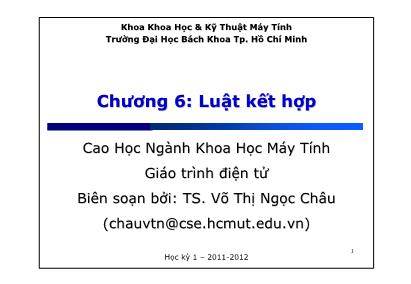 Bài giảng Khai phá dữ liệu - Chương 6: Luật kết hợp - Võ Thị Ngọc Châu