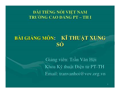 Bài giảng Kỹ thuật xung số - Trần Văn Hội