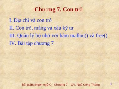 Bài giảng Lập trình C - Chương 7: Con trỏ - Ngô Công Thắng