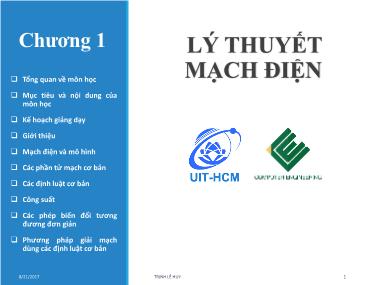 Bài giảng Lý thuyết mạch điện - Chương 1: Tổng quan về lý thuyết mạch điện - Trịnh Lê Huy