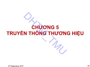 Bài giảng môn Quản trị thương hiệu - Chương 5: Truyền thông thương hiệu