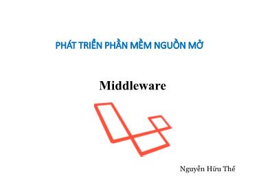 Bài giảng Phát triển phần mềm nguồn mở - Chương 13: Middleware - Nguyễn Hữu Thể